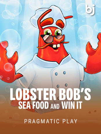 Lobster Bob's Sea Food and Win It